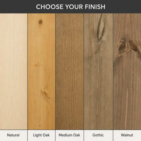 A finish selection chart showing five vertical wood-grain panels labeled Natural, Light Oak, Medium Oak, Gothic, and Walnut, with the text 'CHOOSE YOUR FINISH' at the top.